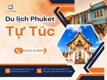 Hướng Dẫn Đi Du Lịch Phuket Tự Túc - Thuê Xe Tự Lái Phuket