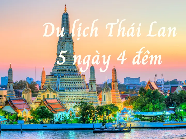 tour Thái Lan 5 ngày 4 đêm